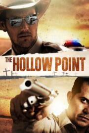 ดูหนังออนไลน์ฟรี The Hollow Point นายอำเภอเลือดเดือด (2016)