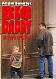 ดูหนังออนไลน์ฟรี Big Daddy คุณพ่อกำมะลอ (1999)