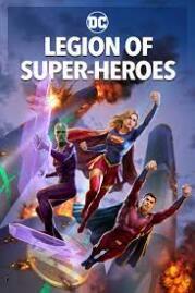 ดูหนังออนไลน์ฟรี Legion of SuperHeroes 2023