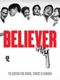 ดูหนังออนไลน์ฟรี Believer 1 (2018) โจรล่าโจร บีลีฟเวอร์ 1