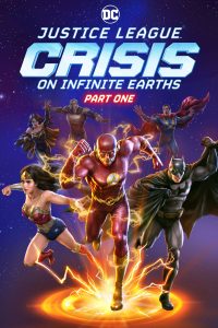 ดูหนังออนไลน์ฟรี Justice League Crisis on Infinite Earths Part One จัสติก ลีค ครีสิส ออน อินฟินิตี้ เอิธ 2024