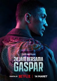 ดูหนังออนไลน์ฟรี 24 ชั่วโมงกับแกสปาร์ 24 Hours with Gaspar (2023)