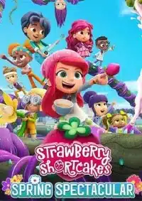 ดูหนังออนไลน์ฟรี สตรอเบอรี่ ช้อต เค้ก Strawberry Shortcake’s Spring Spectacular (2024)
